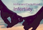 Myths and Facts About Infertility