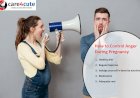 Anger during Pregnancy – Its Effects & How To Control Your Anger