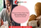 World Breastfeeding Week 2019 - Bollywood Moms shares their Breast Feeding Experiences