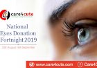 National Eye Donation Fortnight 2019