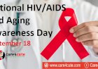 September 18 - National HIV/AIDS and Aging Awareness Day 2019