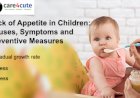 Lack of appetite in children: causes, symptoms and preventive measures