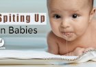 Spiting Up Babies: Which is Normal and which is Abnormal