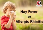 Hay Fever (Allergic Rhinitis)