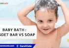 Best Baby Bath Agent – Syndet Bar or Soap