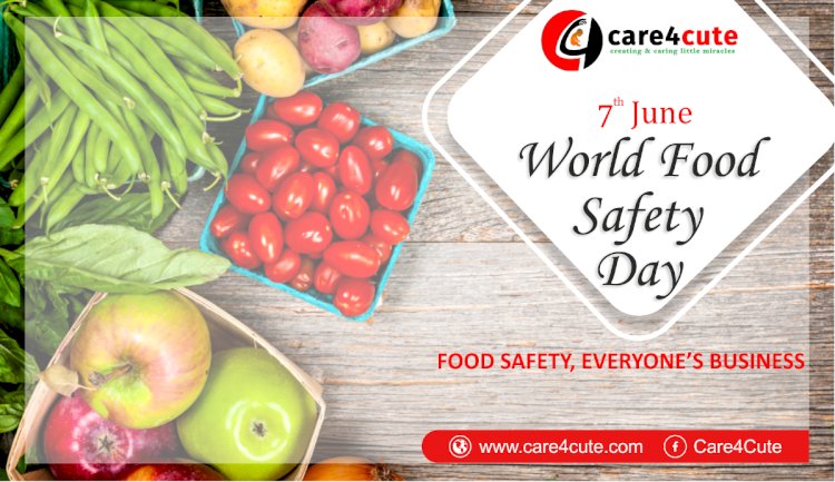 7 June – World Food Safety Day