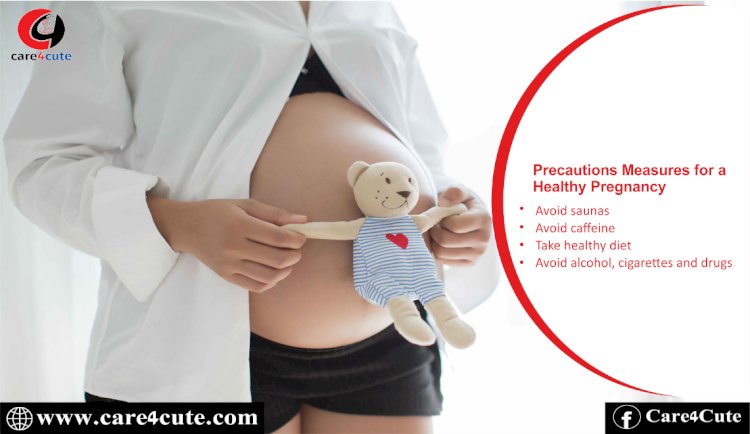 Important precautions for a healthy pregnancy