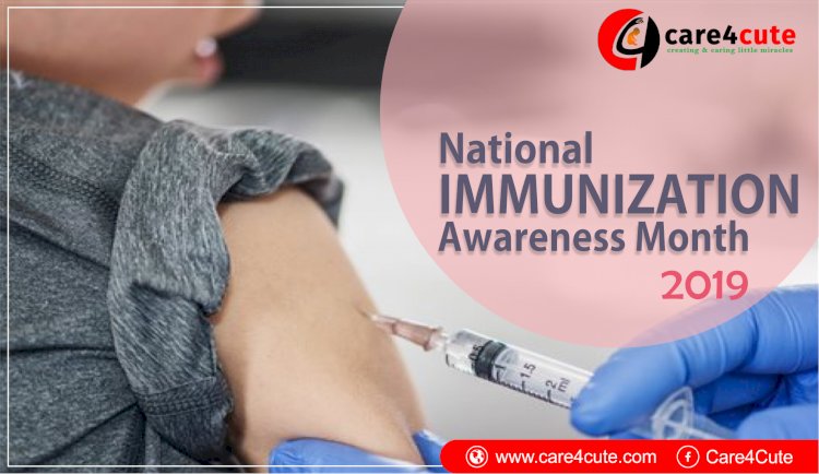 National Immunization Awareness Month 2019