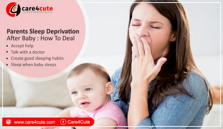 Parents Sleep Deprivation After Baby : How To Deal