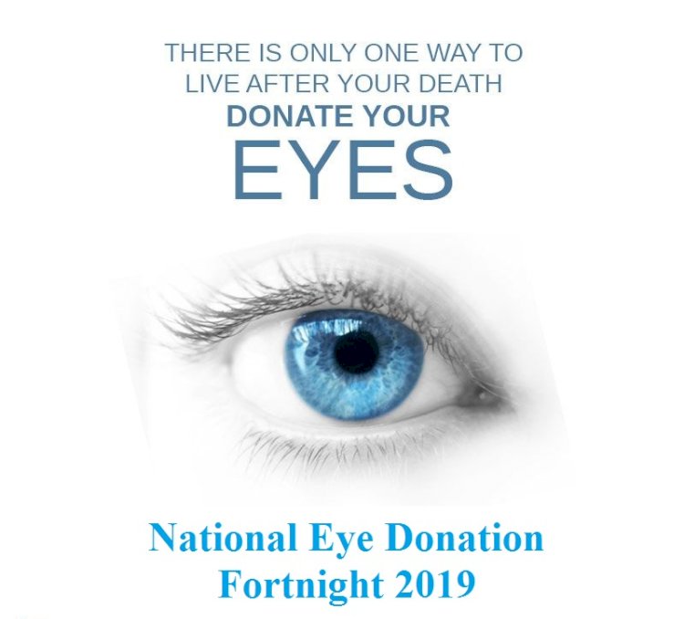 National Eye Donation Fortnight 2019