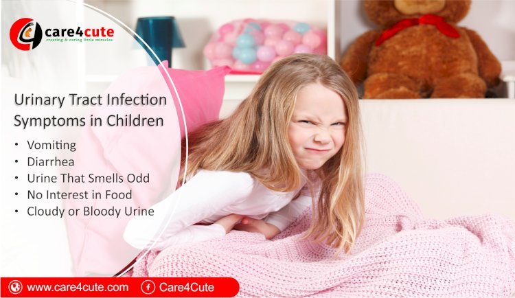 Urinary Tract Infection (UTI) In Children