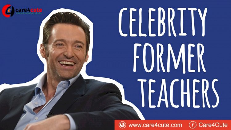 Celebrities Who Were Teachers Before They Got Famous