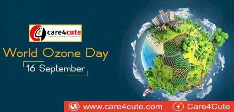 16th September - World Ozone Day 2019