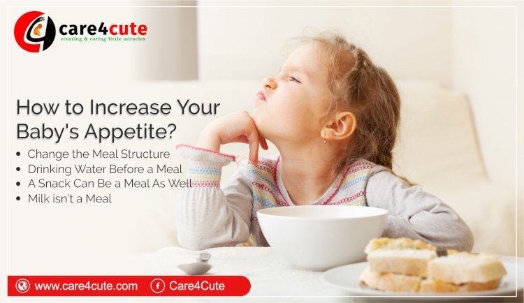 5 Effective Tips to Increase Your Child's Appetite