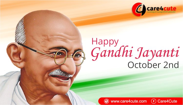 Mahatma Gandhi Jayanti 2019 - International Day of Non-Violence - 2 October