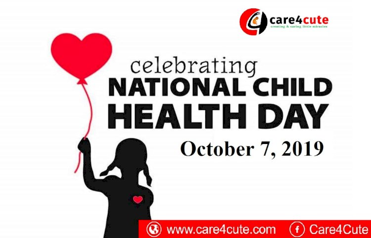 October 7 - National Child Health Day 2019