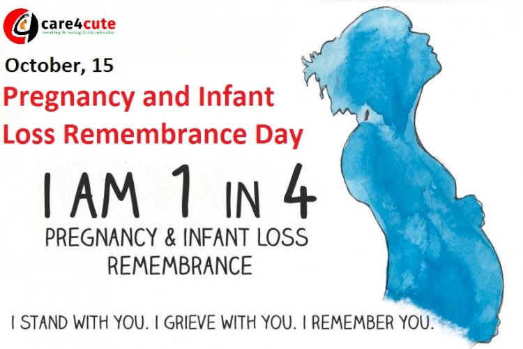 October 15th - Pregnancy and Infant Loss Remembrance Day 2019