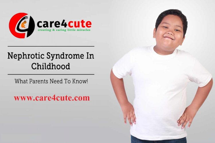 Does your child have a kidney disorder? Do you know about the nephrotic syndrome? I think, you don't.