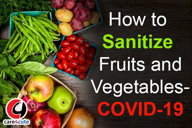 How to Sanitize Fruits and Vegetables- COVID-19