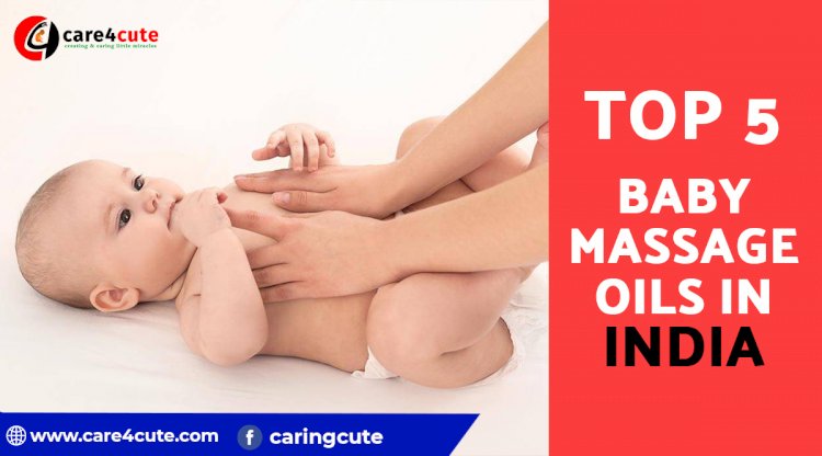 Top 5 Best Baby Massage Oils in India
